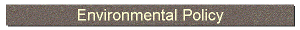 Environmental Policy