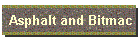 Asphalt and Bitmac